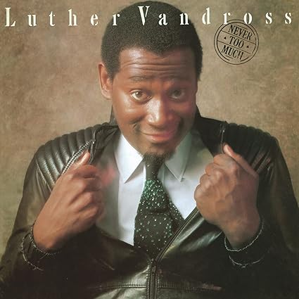 Luther Vandross-Never Too Much Vinyl LP