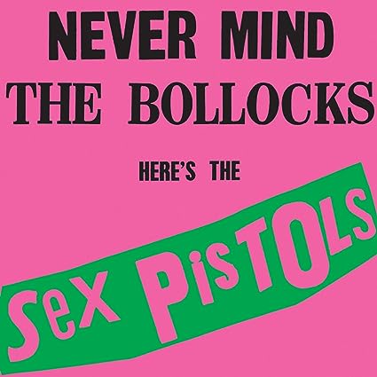 Sex Pistols-Never Mind the Bollocks Here's The Sex Pistols Vinyl LP