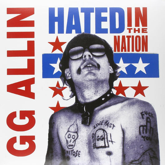 G.G. Allin-Hated in the Nation Vinyl LP