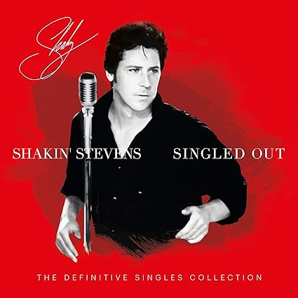 Shakin' Stevens-Singled Out - The Definitive Singles Collection Double vinyl LP